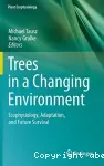 Trees in a changing environment