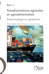 Transformations agricoles et agroalimentaires