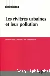 Les rivières urbaines et leur pollution