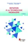 Initiation à la technologie fromagère