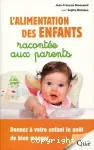 L'alimentation des enfants racontée aux parents