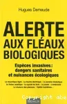 Alerte aux fléaux biologiques