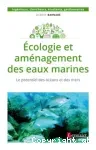Ecologie et aménagement des eaux marines