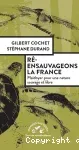 Ré-ensauvageons la France