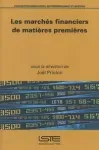Les marchés financiers de matières premières