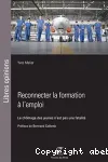 Reconnecter la formation à l'emploi
