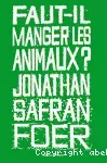 Faut-il manger les animaux ?
