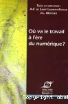 Où va le travail à l'ère du numérique ?