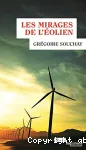 Les mirages de l'éolien