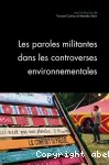 Les paroles militantes dans les controverses environnementales