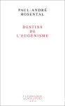 Destins de l'eugénisme