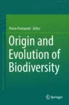 Origin and evolution of biodiversity