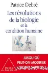 Les révolutions de la biologie et la condition humaine