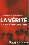 La vérité sur l'anthropocène