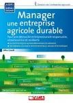 Manager une entreprise agricole durable