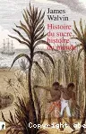 Histoire du sucre, histoire du monde