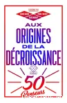 Aux origines de la décroissance