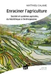 Enraciner l'agriculture