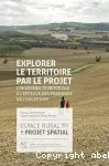 Explorer le territoire par le projet