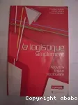 La logistique simplement