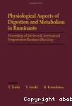 Physiological aspects of digestion and metabolism in ruminants