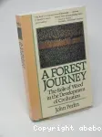A Forest Journey: The Role of Wood in the Development of Civilization