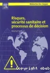 Risques, sécurité sanitaire et processus de décision