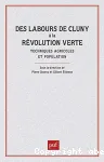Des labours de Cluny à la révolution verte