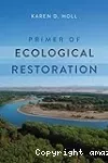 Primer of Ecological Restoration