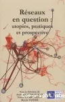 Réseaux en question