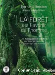 La forêt est l'avenir de l'homme