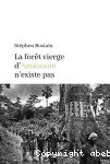 La forêt vierge d'Amazonie n'existe pas