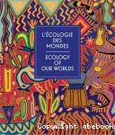 L'écologie des mondes