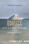 Odyssée pour une Terre habitable