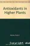 Antioxidants in higher plants