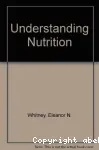 Understanding nutrition