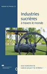Industries sucrières à travers le monde