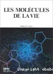Les Molécules de la vie