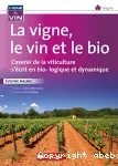 La vigne, le vin et le bio