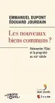 Les nouveaux biens communs ?