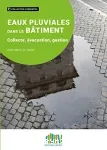 Eaux pluviales dans le bâtiment