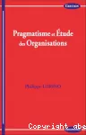 Pragmatisme et étude des organisations