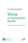 Vivre en écosystème étendu