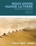 Nous avons mangé la Terre
