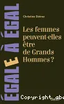 Les femmes peuvent-elles être de grands hommes ?