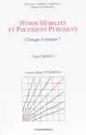 Hyper-mobilité et politiques publiques