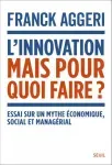 L'innovation, mais pour quoi faire ?