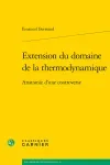 Extension du domaine de la thermodynamique