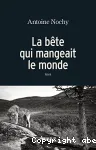 La bête qui mangeait le monde