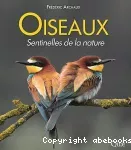 Oiseaux, sentinelles de la nature
